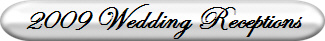 2009 Wedding Receptions