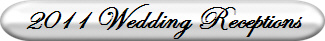2011 Wedding Receptions